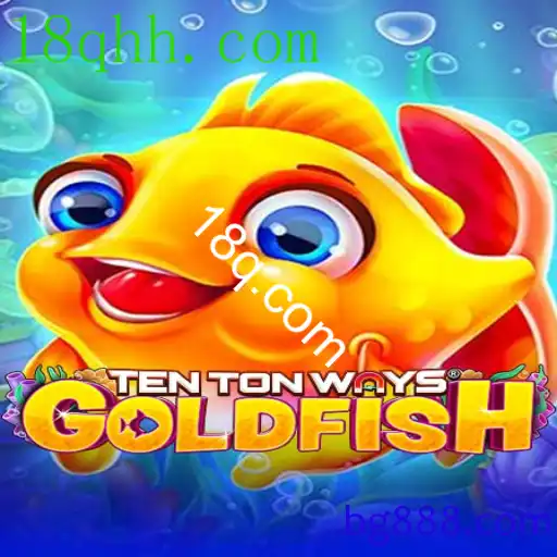 TenTonWaysGoldfish